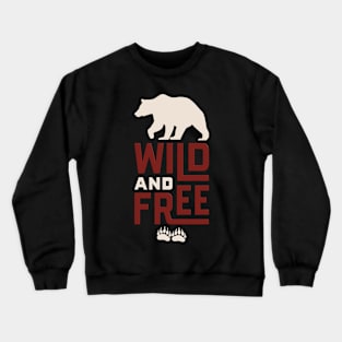 Wild and Free Crewneck Sweatshirt